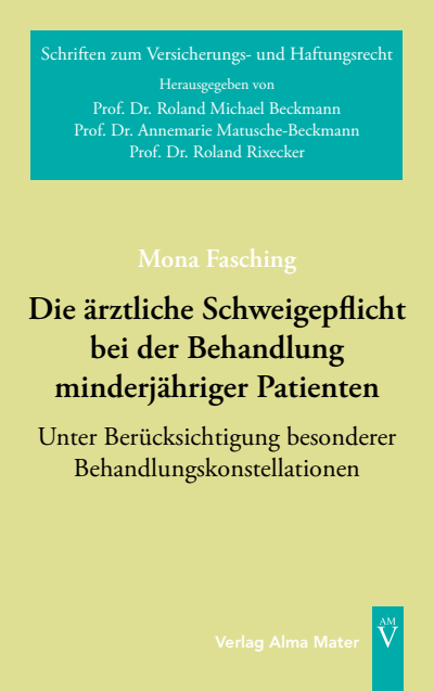 Cover of book: Die ärztliche Schweigepflicht bei der Behandlung minderjähriger Patienten