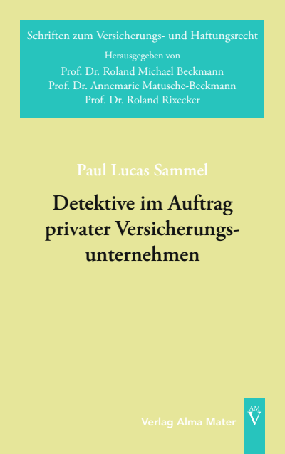 Cover of book: Detektive im Auftrag privater Versicherungsunternehmen