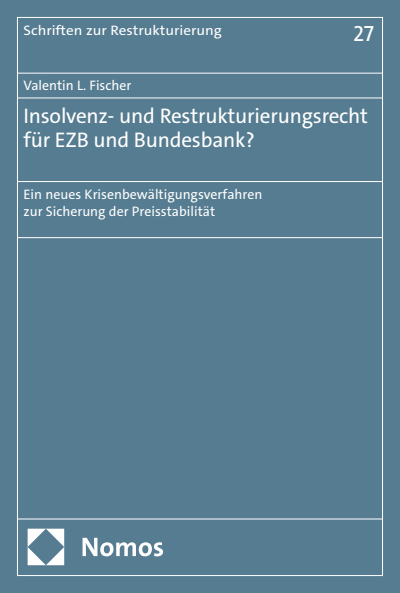 Cover of book: Insolvenz- und Restrukturierungsrecht für EZB und Bundesbank?
