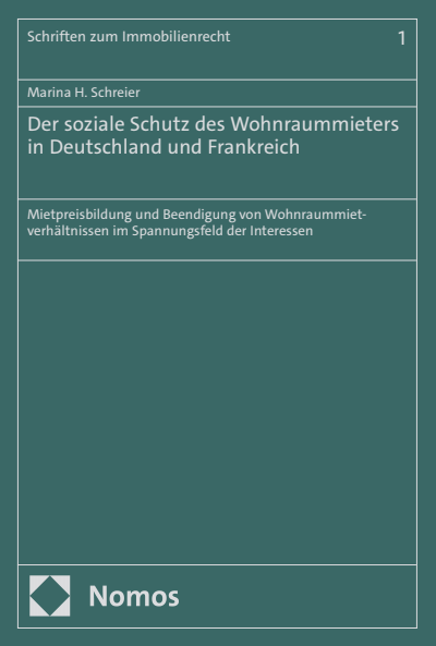 Cover of book: Der soziale Schutz des Wohnraummieters in Deutschland und Frankreich