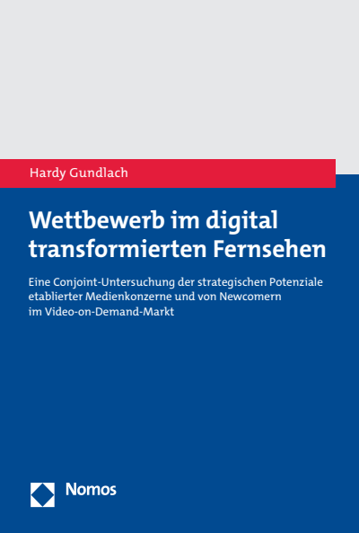 Cover of book: Wettbewerb im digital transformierten Fernsehen