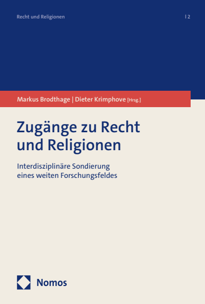 Cover of book: Zugänge zu Recht und Religionen