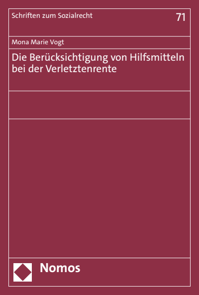 Cover of book: Die Berücksichtigung von Hilfsmitteln bei der Verletztenrente