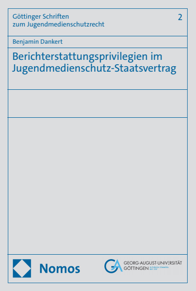 Cover of book: Berichterstattungsprivilegien im Jugendmedienschutz-Staatsvertrag
