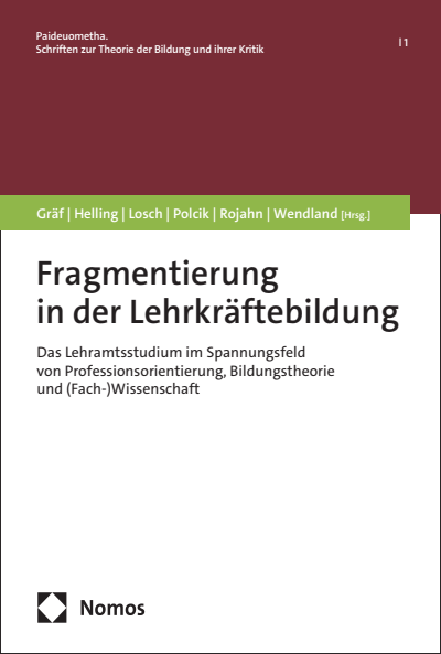 Cover of book: Fragmentierung in der Lehrkräftebildung