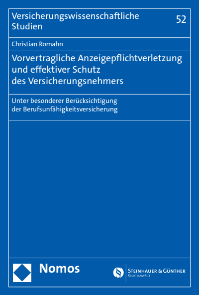 Cover des Buchs: Vorvertragliche Anzeigepflichtverletzung und effektiver Schutz des Versicherungsnehmers
