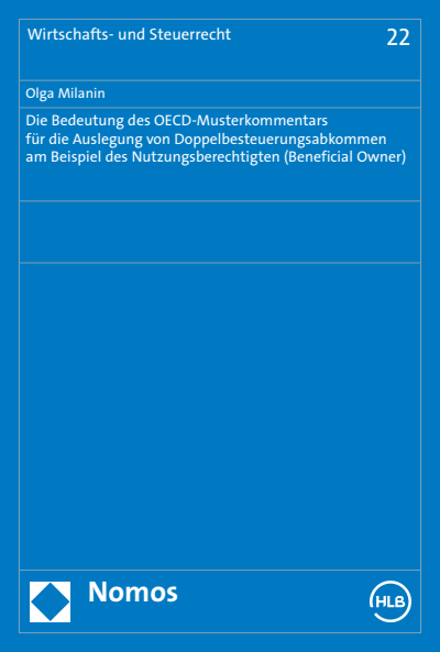 Cover des Buchs: Die Bedeutung des OECD-Musterkommentars für die Auslegung von Doppelbesteuerungsabkommen am Beispiel des Nutzungsberechtigten (Beneficial Owner)