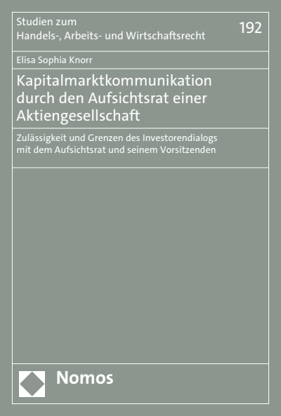 Cover des Buchs: Kapitalmarktkommunikation durch den Aufsichtsrat einer Aktiengesellschaft