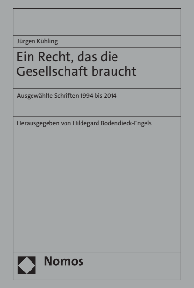 Cover of book: Ein Recht, das die Gesellschaft braucht