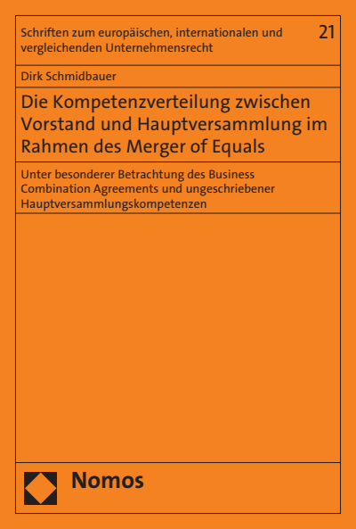 Cover des Buchs: Die Kompetenzverteilung zwischen Vorstand und Hauptversammlung im Rahmen des Merger of Equals