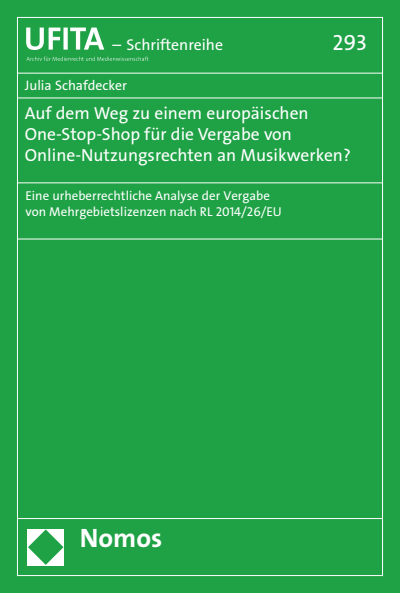 Cover of book: Auf dem Weg zu einem europäischen One-Stop-Shop für die Vergabe von Online-Nutzungsrechten an Musikwerken?
