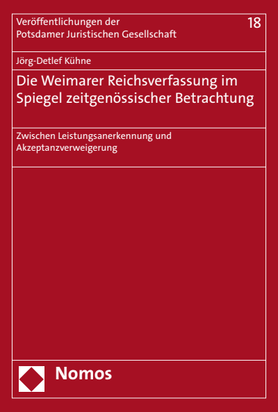 Cover of book: Die Weimarer Reichsverfassung im Spiegel zeitgenössischer Betrachtung