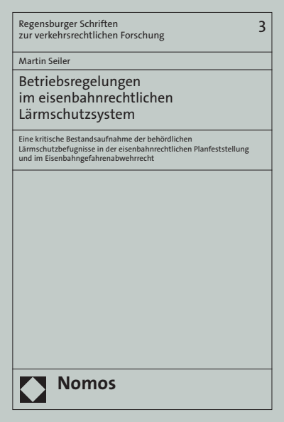 Cover des Buchs: Betriebsregelungen im eisenbahnrechtlichen Lärmschutzsystem