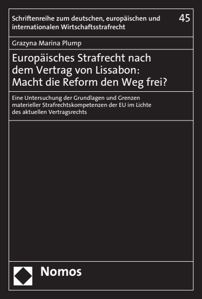 Cover des Buchs: Europäisches Strafrecht nach dem Vertrag von Lissabon: Macht die Reform den Weg frei?