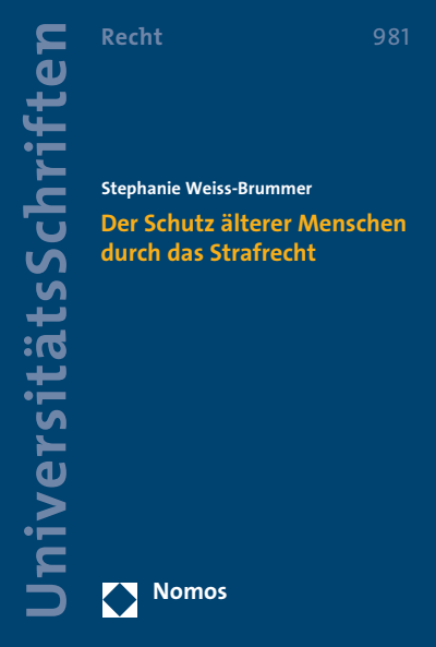 Cover des Buchs: Der Schutz älterer Menschen durch das Strafrecht