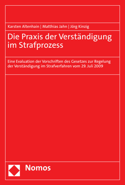 Cover des Buchs: Die Praxis der Verständigung im Strafprozess
