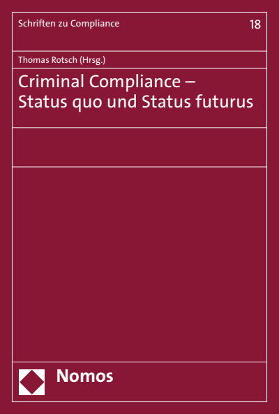 Cover des Buchs: Criminal Compliance - Status quo und Status futurus