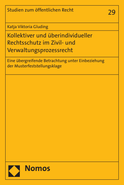 Cover of book: Kollektiver und überindividueller Rechtsschutz im Zivil- und Verwaltungsprozessrecht