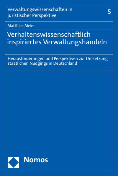 Cover des Buchs: Verhaltenswissenschaftlich inspiriertes Verwaltungshandeln