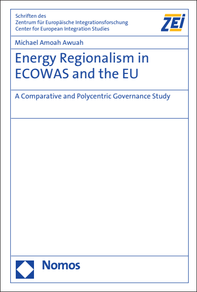 Cover des Buchs: Energy Regionalism in ECOWAS and the EU