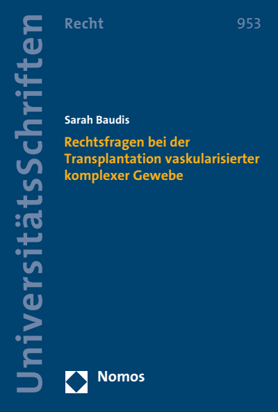 Cover of book: Rechtsfragen bei der Transplantation vaskularisierter komplexer Gewebe