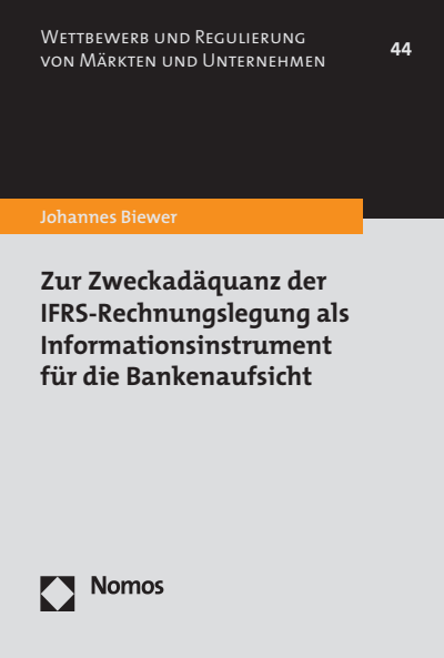 Cover of book: Zur Zweckadäquanz der IFRS-Rechnungslegung als Informationsinstrument für die Bankenaufsicht
