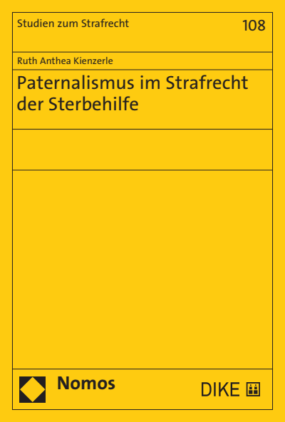 Cover des Buchs: Paternalismus im Strafrecht der Sterbehilfe