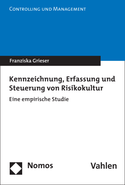 Cover of book: Kennzeichnung, Erfassung und Steuerung von Risikokultur