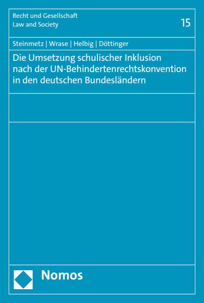 Cover of book: Die Umsetzung schulischer Inklusion nach der UN-Behindertenrechtskonvention in den deutschen Bundesländern