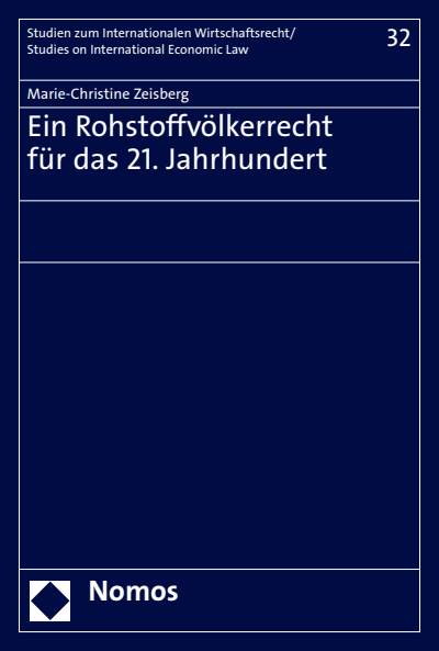 Cover of book: Ein Rohstoffvölkerrecht für das 21. Jahrhundert