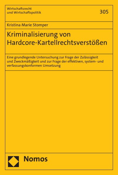 Cover of book: Kriminalisierung von Hardcore-Kartellrechtsverstößen