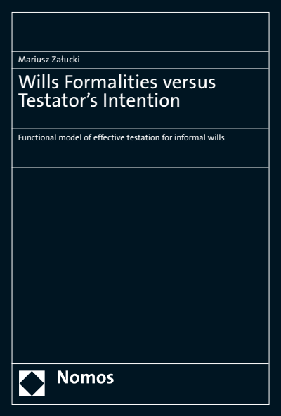Cover des Buchs: Wills Formalities versus Testator’s Intention