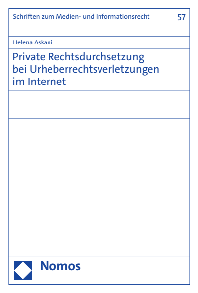 Cover of book: Private Rechtsdurchsetzung bei Urheberrechtsverletzungen im Internet