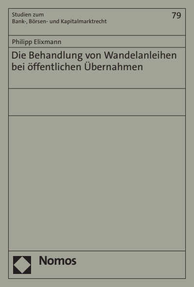 Cover of book: Die Behandlung von Wandelanleihen bei öffentlichen Übernahmen