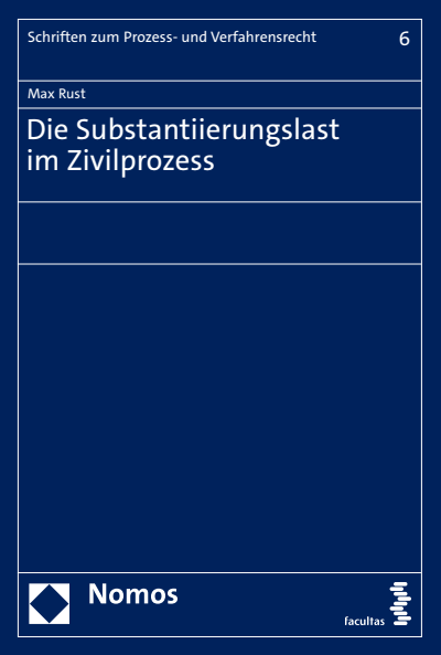 Cover des Buchs: Die Substantiierungslast im Zivilprozess