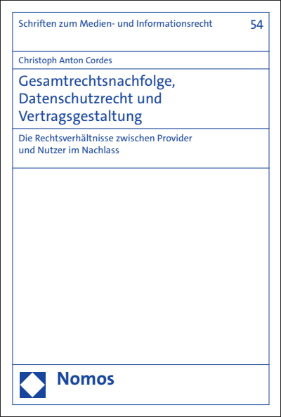 Cover of book: Gesamtrechtsnachfolge, Datenschutzrecht und Vertragsgestaltung