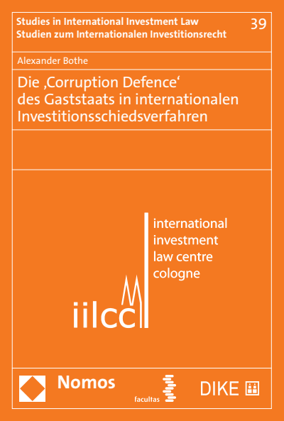 Cover des Buchs: Die ‚Corruption Defence‘ des Gaststaats in internationalen Investitionsschiedsverfahren