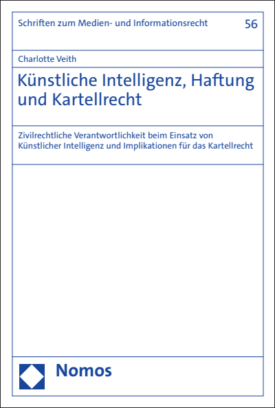 Cover of book: Künstliche Intelligenz, Haftung und Kartellrecht