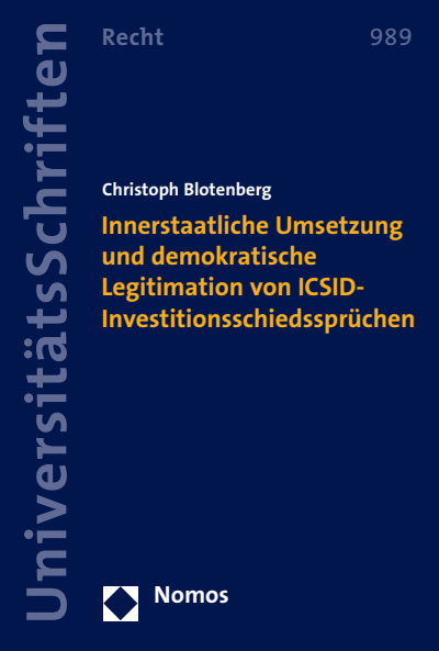 Cover of book: Innerstaatliche Umsetzung und demokratische Legitimation von ICSID-Investitionsschiedssprüchen