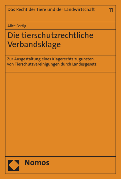 Cover des Buchs: Die tierschutzrechtliche Verbandsklage