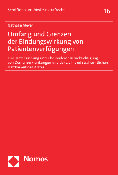 Cover des Buchs: Umfang und Grenzen der Bindungswirkung von Patientenverfügungen