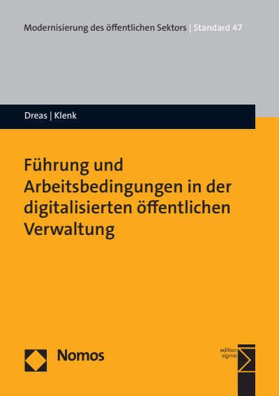 Cover of book: Führung und Arbeitsbedingungen in der digitalisierten öffentlichen Verwaltung