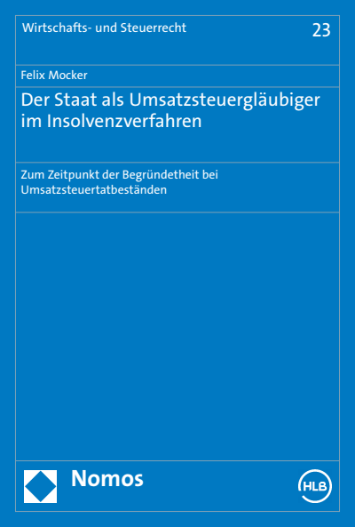 Cover des Buchs: Der Staat als Umsatzsteuergläubiger im Insolvenzverfahren
