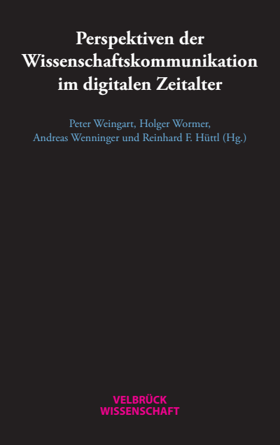 Cover of book: Perspektiven der Wissenschaftskommunikation im digitalen Zeitalter