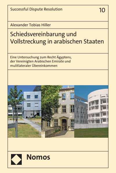 Cover des Buchs: Schiedsvereinbarung und Vollstreckung in arabischen Staaten
