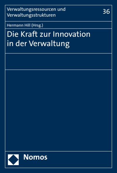 Cover of book: Die Kraft zur Innovation in der Verwaltung