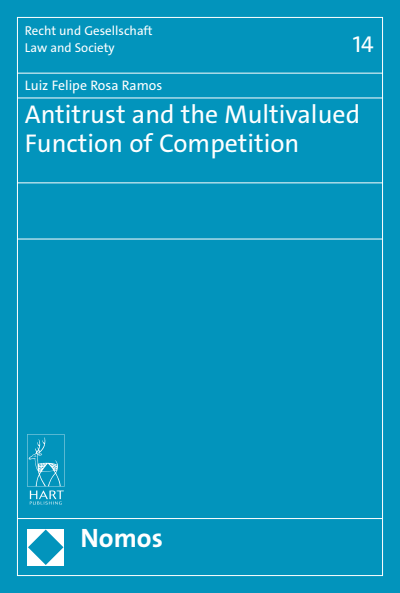 Cover of book: Antitrust and the Multivalued Function of Competition