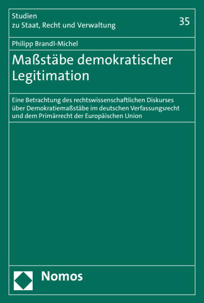 Cover des Buchs: Maßstäbe demokratischer Legitimation