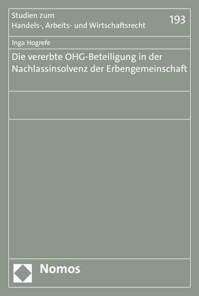 Cover des Buchs: Die vererbte OHG-Beteiligung in der Nachlassinsolvenz der Erbengemeinschaft