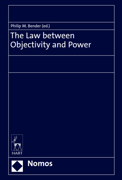 Cover des Buchs: The Law between Objectivity and Power